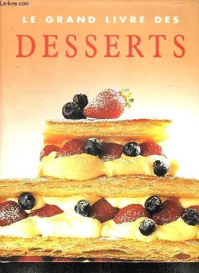 Le grand livre des desserts, livre de cuisine