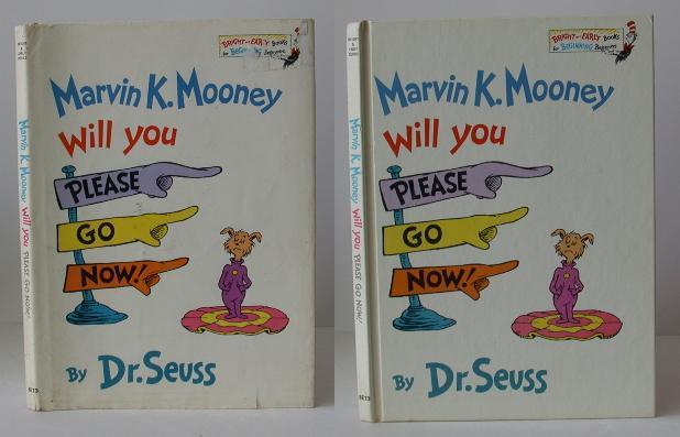Marvin K. Mooney Will You Please Go Now! by Seuss, Dr: Fine Hardcover ...