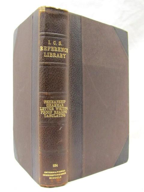 ICS Reference Library Penmanship, Grammar, Letter Writing, etc International Correspondence School [Good] [Hardcover]