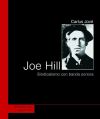 JOE HILL Sindicalismo con banda sonora - JOVE, Carlus