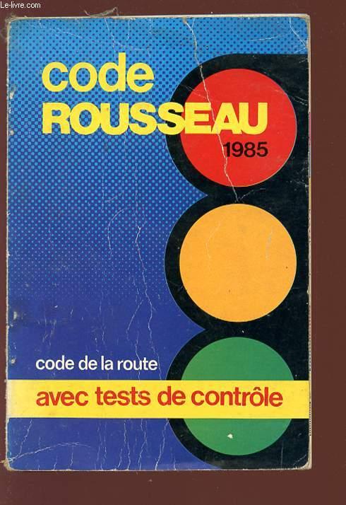 CODE ROUSSEAU - 1985 - Code de la route avec