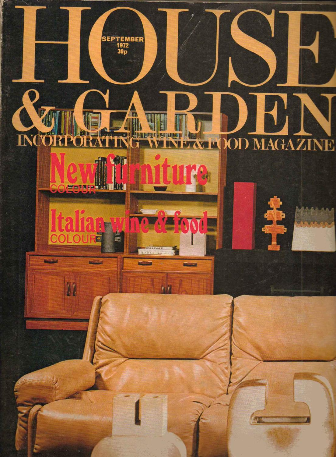 House & Garden Magazine. September 1972. UK EDITION. Includes: Italian Wine and Food [Very Good] [Softcover]