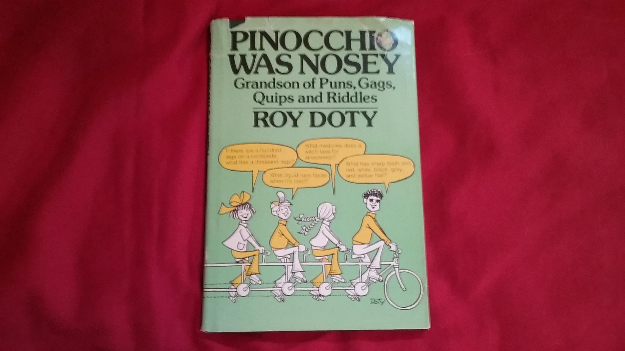 PINOCCHIO WAS NOSEY GRANDSON OF PUNS, GAGS, QUIPS AND RIDDLES by Doty ...
