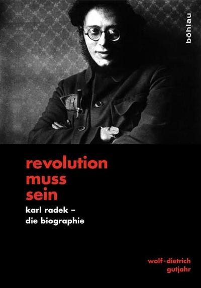 Revolution muss sein« - Wolf-Dietrich Gutjahr