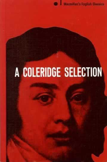 A Coleridge Selection - Wilson, Raymond (edited by)