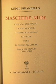 Maschere nude - Pirandello Luigi