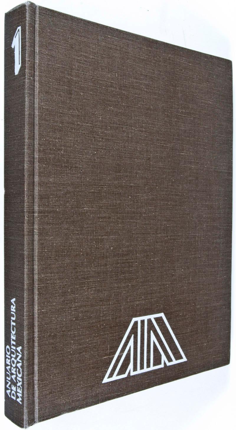 Anuario de Arquitectura 1977 by Solana, Fernando; Victor Flores Olea; Juan  José Bremer; Carlos Flores Marini: vg Hardcover (1978) First edition. |  ERIC CHAIM KLINE, BOOKSELLER (ABAA ILAB)