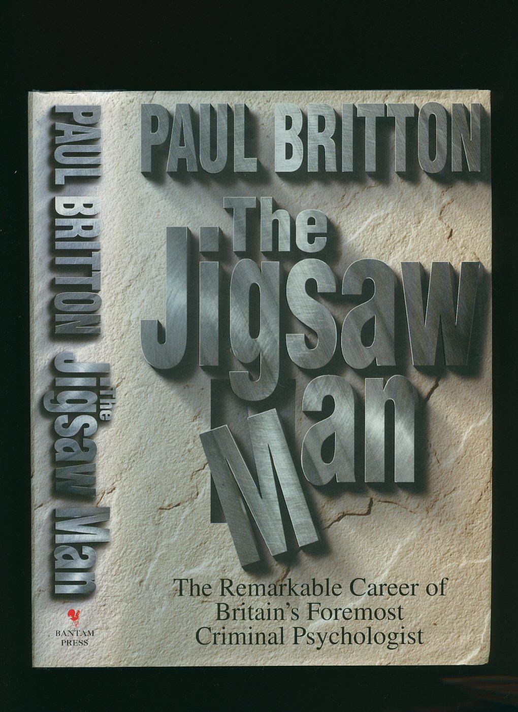 The Jigsaw Man; The Remarkable Career of Britain's Foremost Criminal