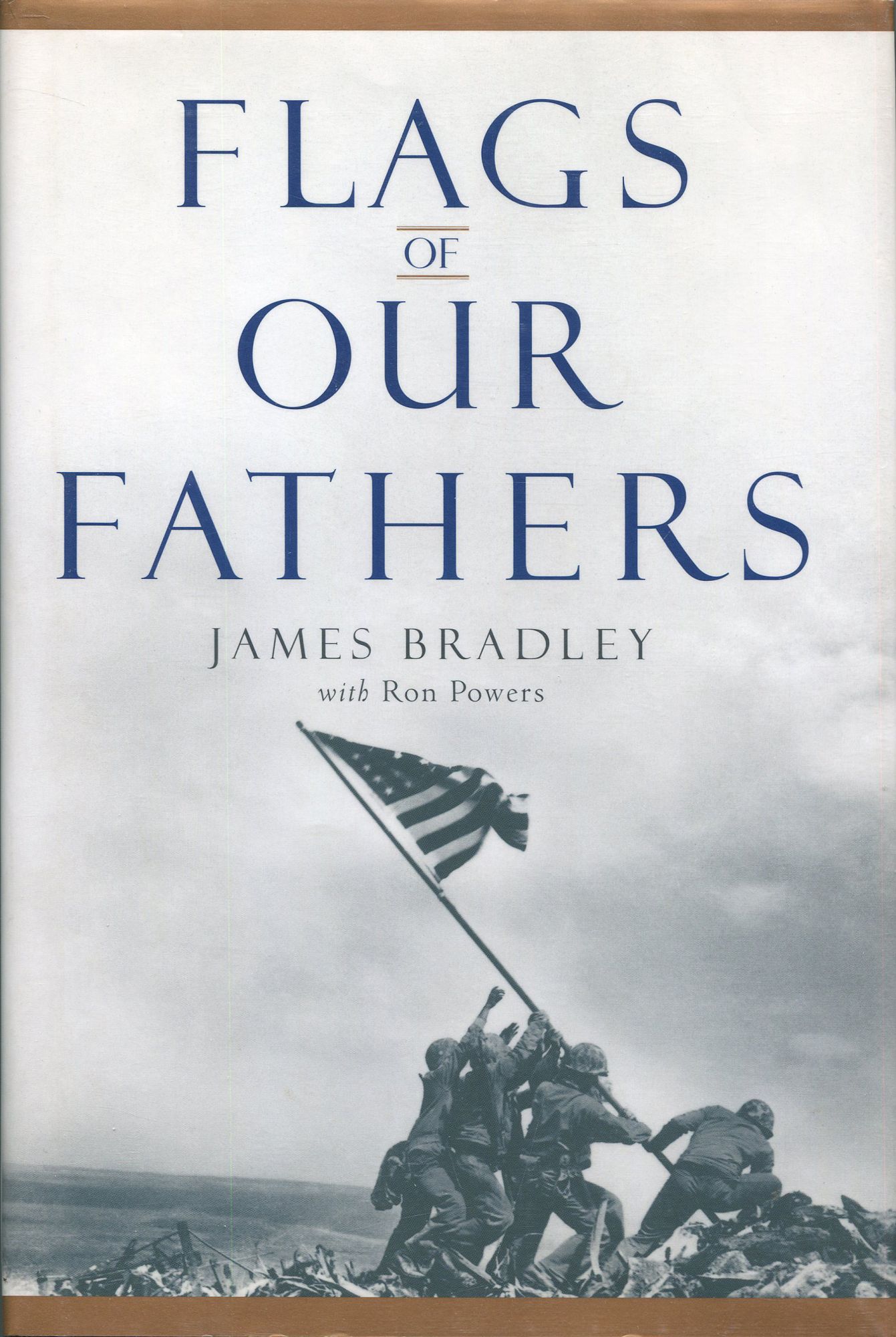 Flags of Our Fathers; Heroes of Iwo Jima - Bradley, James; Powers, Ron