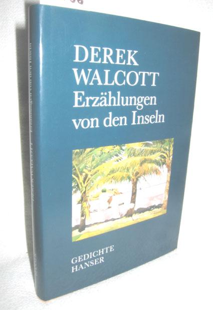 Erzählungen von den Inseln (Gedichte) - WALCOTT, DEREK