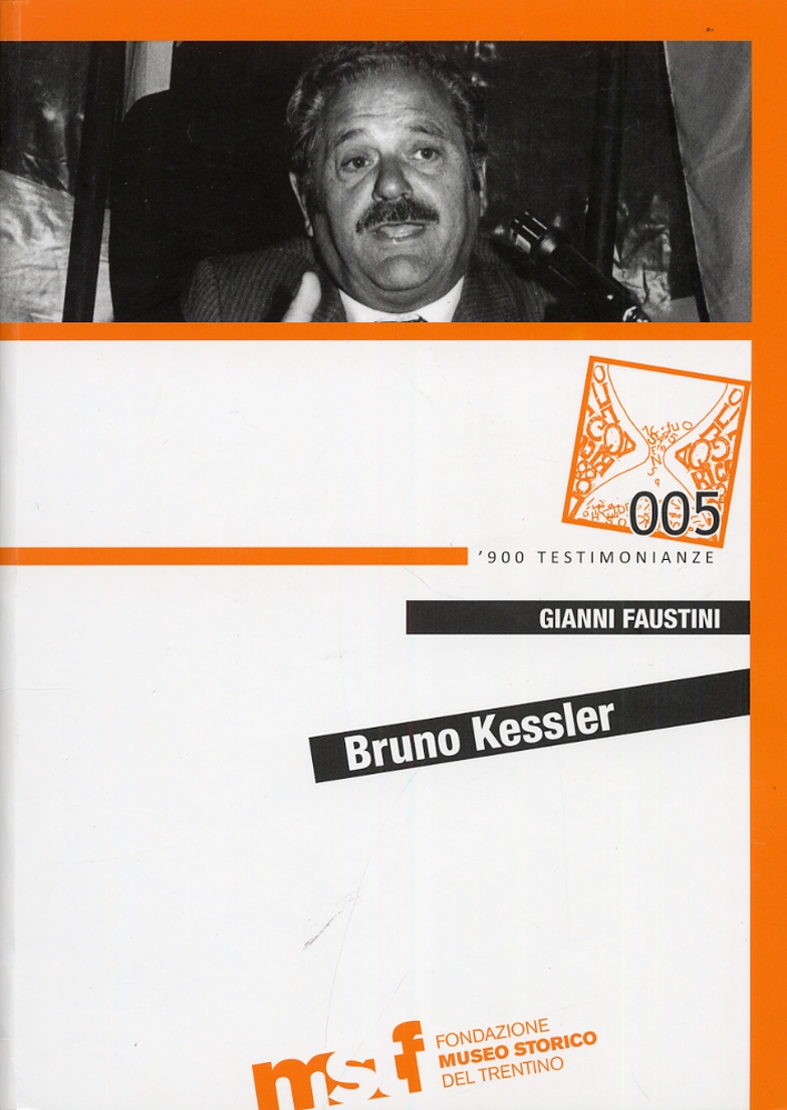 Bruno Kessler - Faustini Gianni