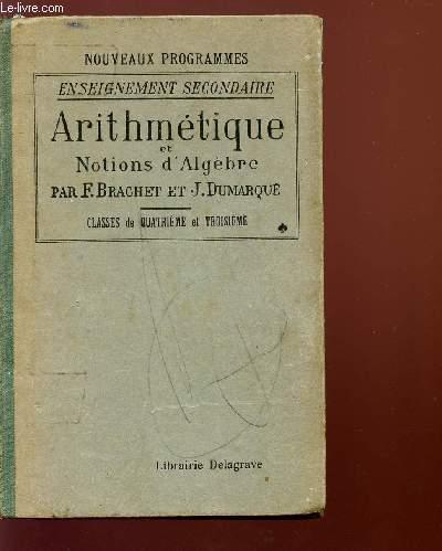 ARITHMETIQUE ET NOTIONS D'ALGEBRE - ENSEIGNEMENT SECONDAIRE - CLASSES ...