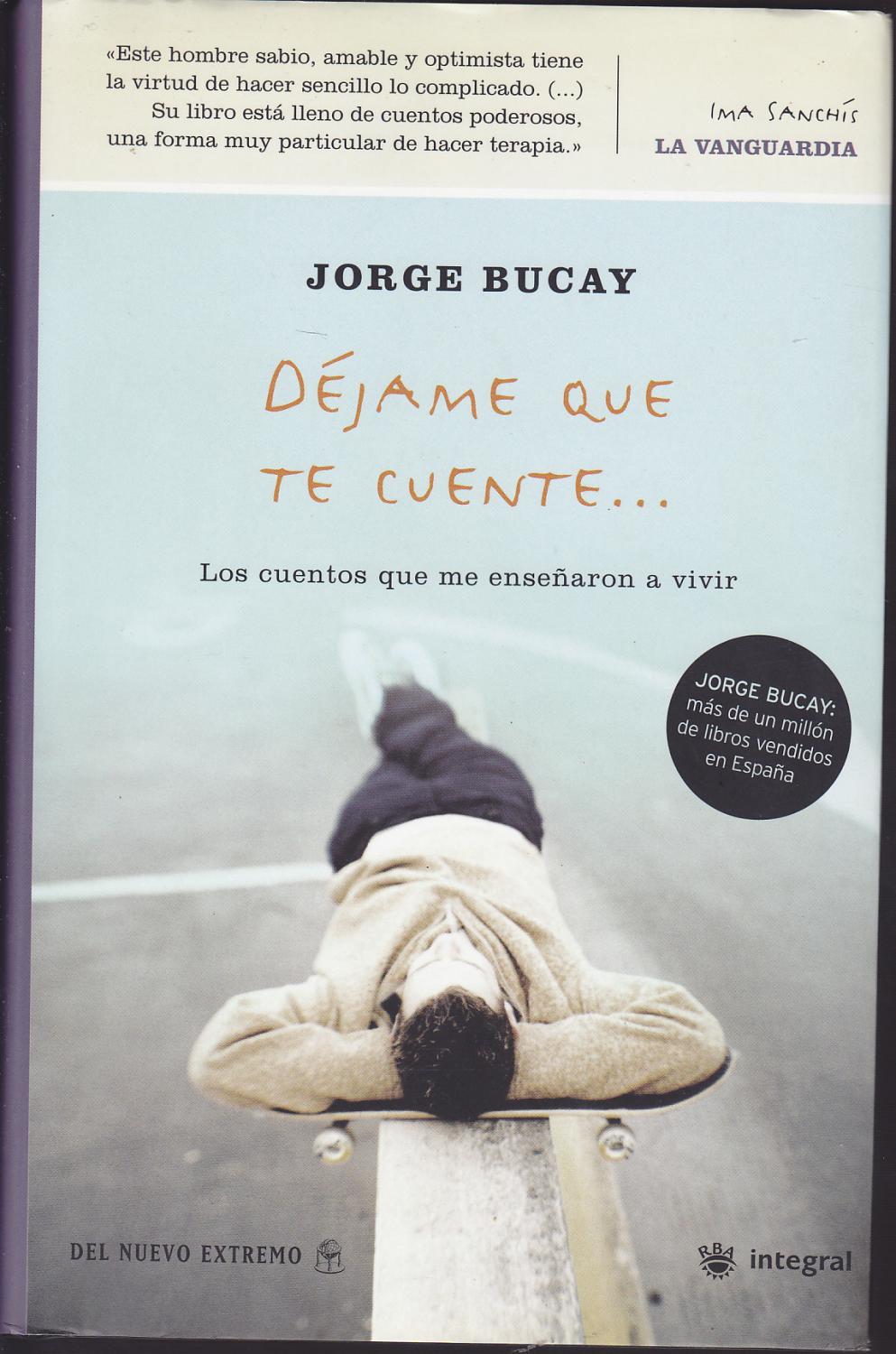 DEJAME QUE TE CUENTE - JORGE BUCAY