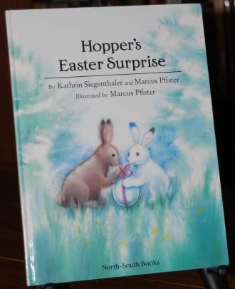 Hopper's Easter Surprise - Siegenthaler, Kathrin; Pfister, Marcus; Translated by Rosemary Lanning
