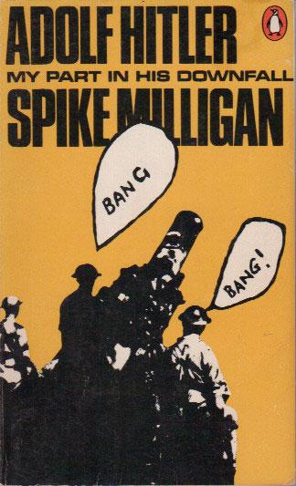 spike milligan my part in hitler spike milligan my part in hitler