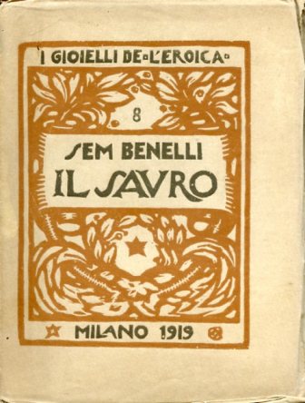 Il Sauro by Benelli Sem: (1919) | Gilibert Libreria Antiquaria (ILAB)