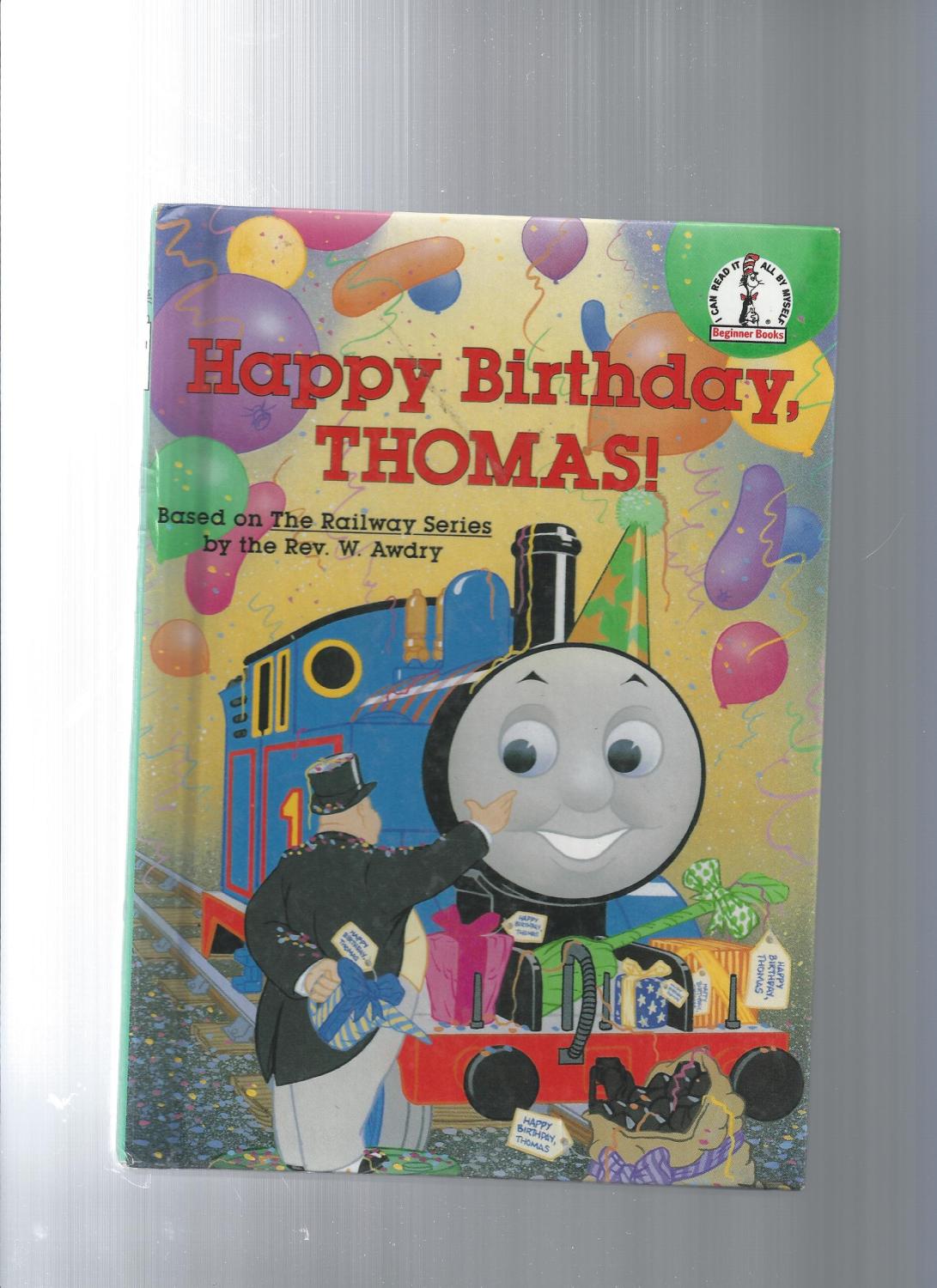 Happy Birthday Thomas Based On The Railway Series By Awdry W Rev Illust By Owain Bell Very Good Hardcover 1990 Odds Ends Books
