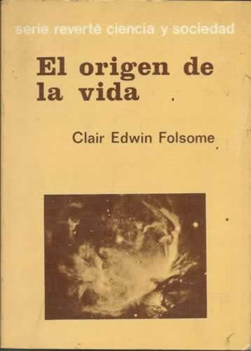 EL ORIGEN DE LA VIDA - Edwin Folsome, Clair