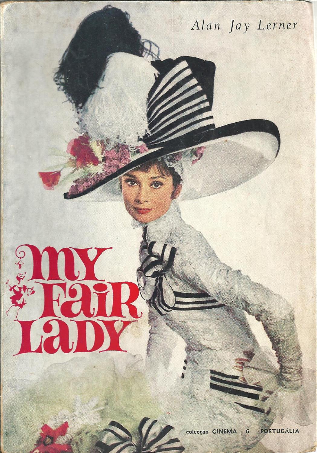 MY FAIR LADY by LERNER, Alan Jay: Muito 