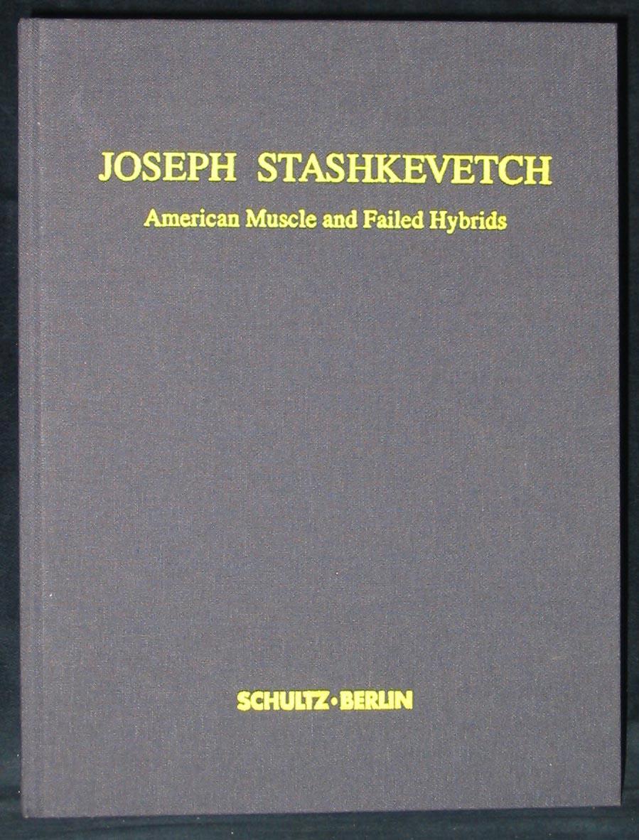 Joseph Stashkevetch : American Muscle and Failed Hybrids by Rump ...