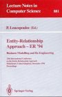 Entity-Relationship Approach - ER '94. Business Modelling and Re-Engineering: 13th International Conference on the Entity-Relationship Approach, Manchester, . 1994 Proceedings