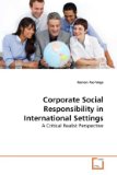 Corporate Social Responsibility in International Settings: A Critical Realist Perspective - Ramon Paz-Vega