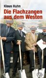 Die Flachzangen aus dem Westen - Klaus Huhn