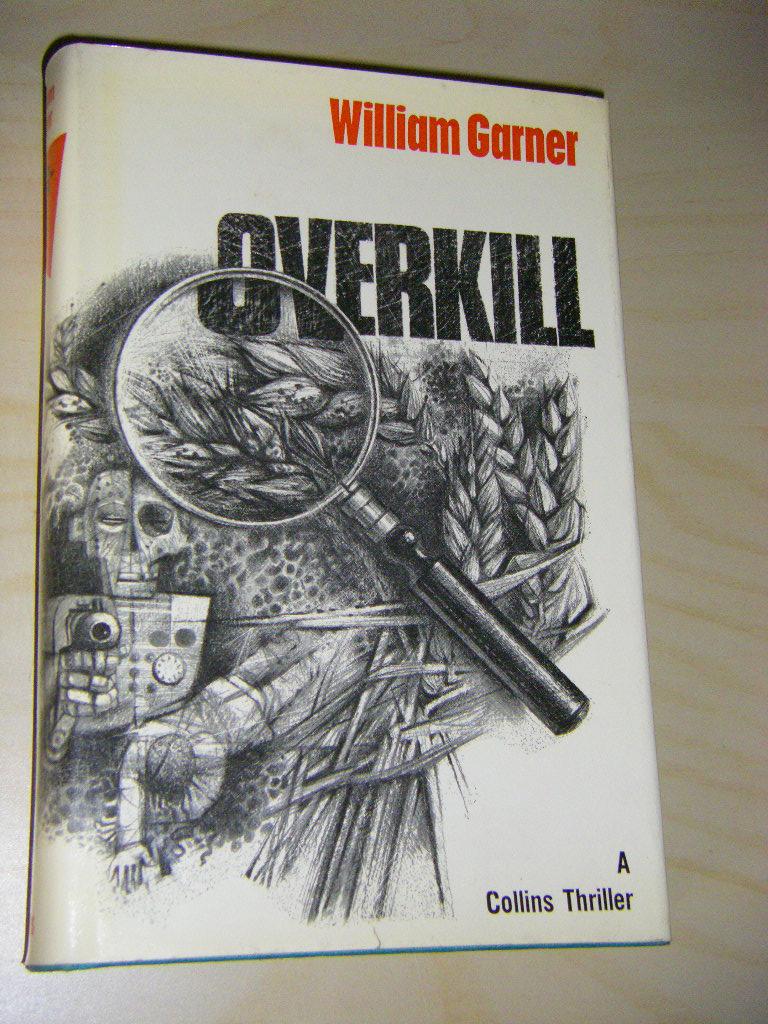 Overkill - Garner, William