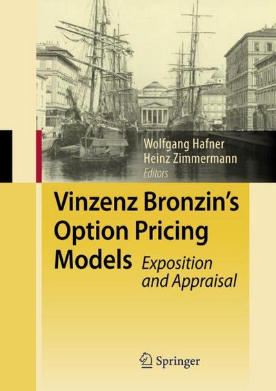 Vinzenz Bronzin's Option Pricing Models : Exposition and Appraisal - Heinz Zimmermann