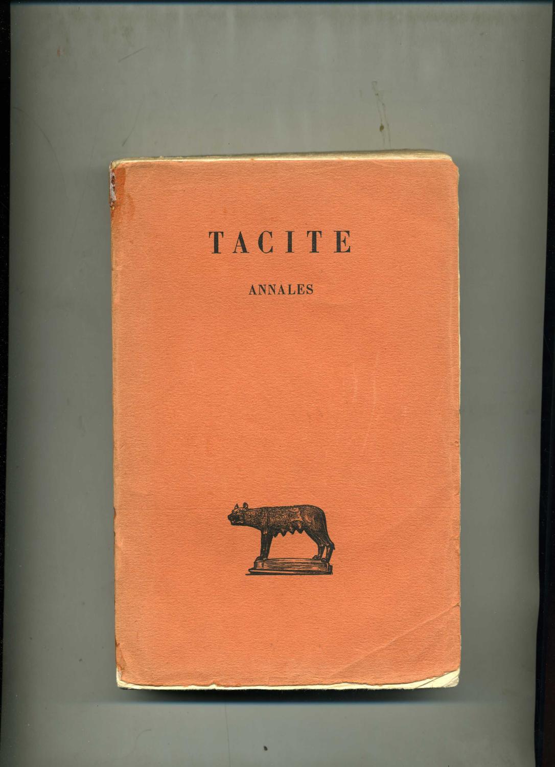 ANNALES. Tome III. Livres XIII-XVI. Texte établi et traduit par Henri Goelzer. TACITE (Publius Cornelius Tacitus) [Occasion - Assez bon]