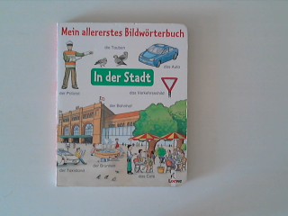 In der Stadt (Pappbilderbuch) - Bietz, Christine