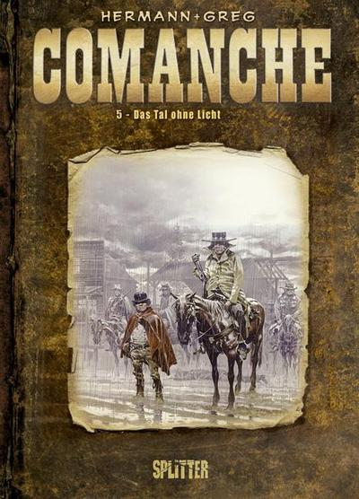 Comanche : Band 5. Das Tal ohne Licht - Greg