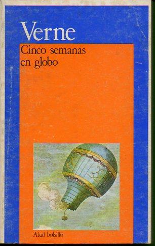 CINCO SEMANAS EN GLOBO. Ilustrs. de Riou. Trad. Mauro Armiño. - Verne, Julio.