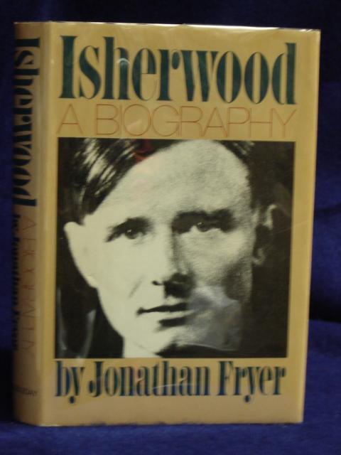 Isherwood (A Biography) - Fryer, Jonathan