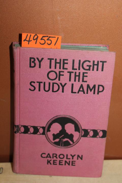 By the Light of the Study Lamp by Carolyn Keene By the Light of the Study Lamp by Carolyn Keene