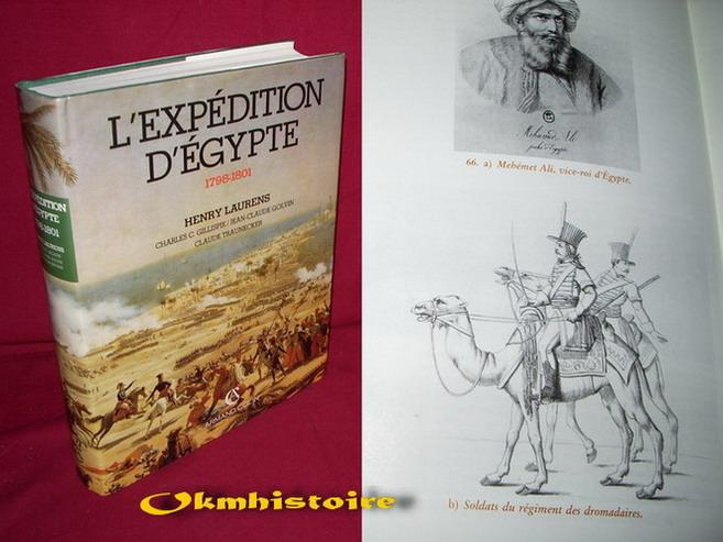 L'expédition d'Egypte 1798-1801. - LAURENS ( Henry )