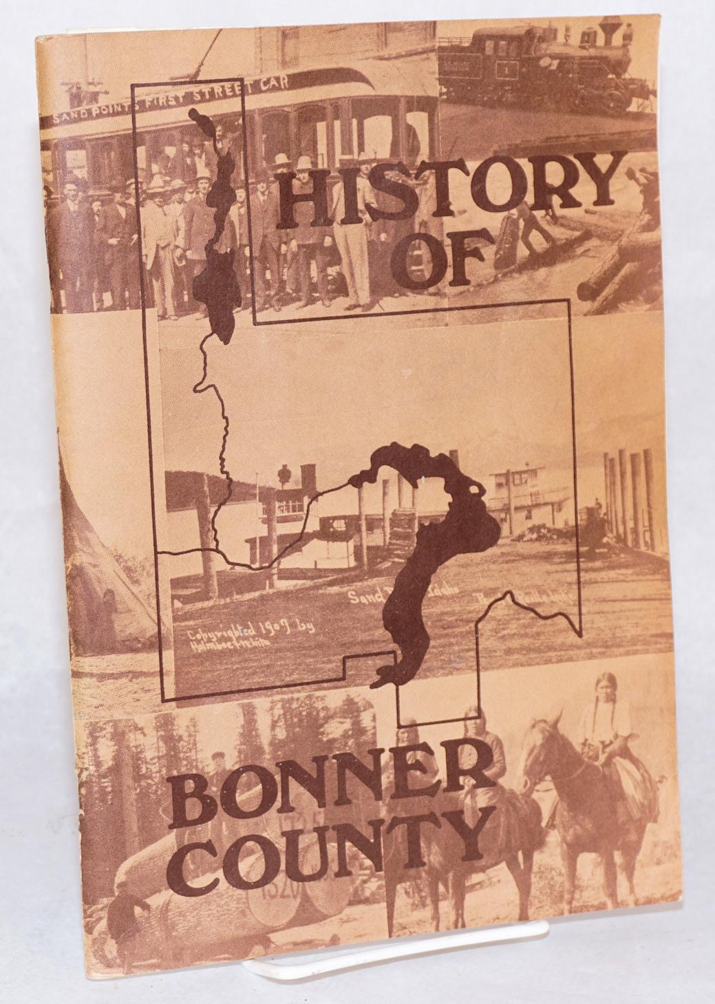 History of Bonner County as compiled by the following history students