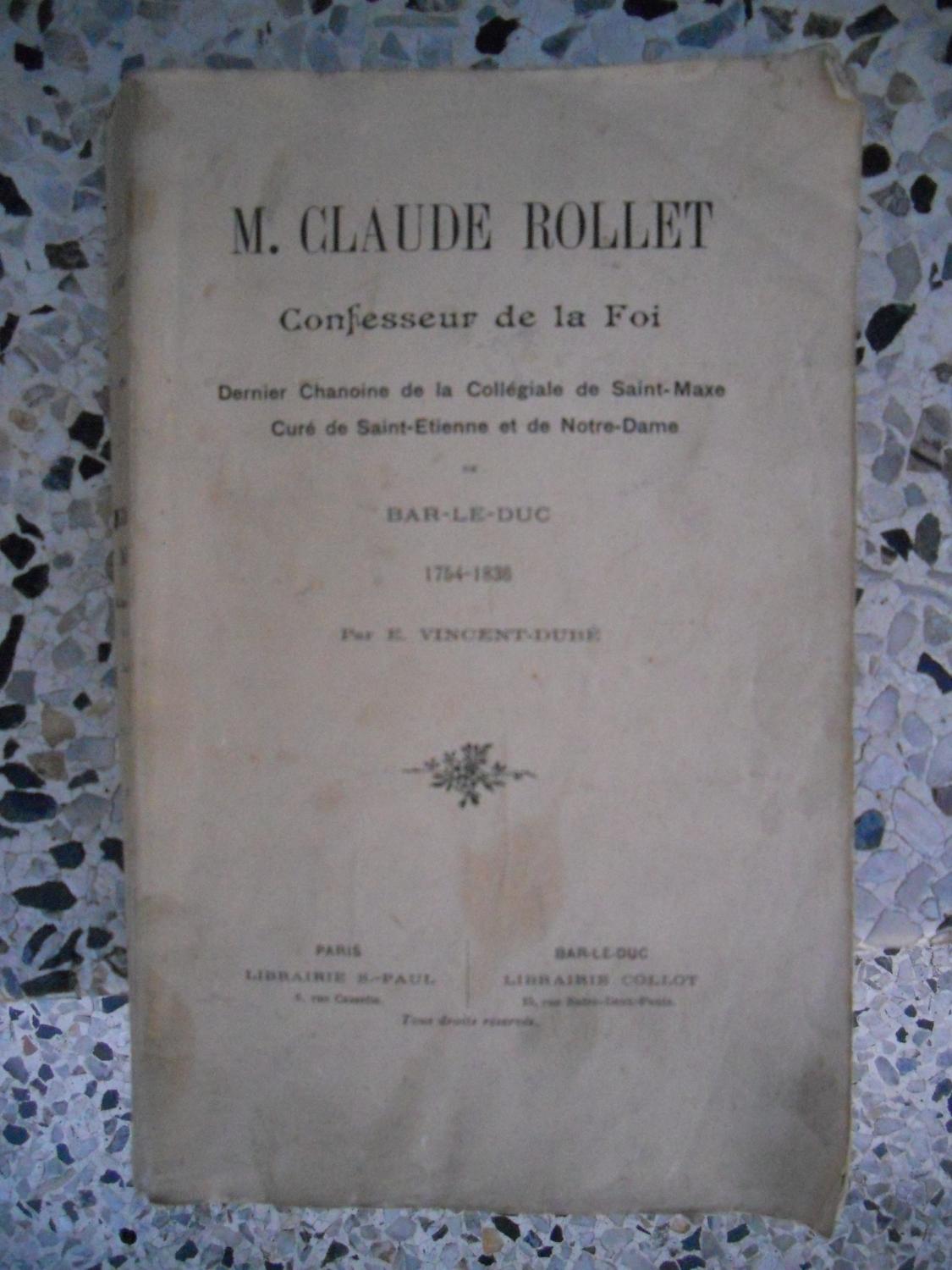 M. Claude Rollet, confesseur de la foi - Dernier chanoine de la ...