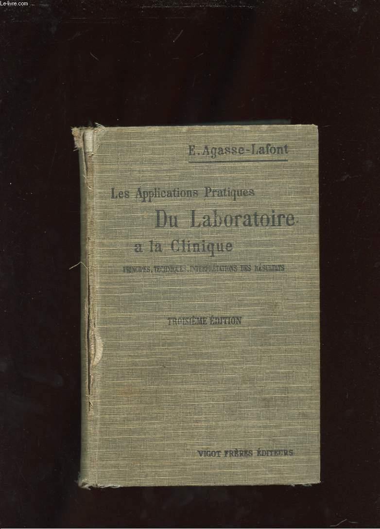 LES APPLICATIONS PRATIQUES DU LABORATOIRE A LA CLINIQUE 1920 TROISIEMME EDITION 