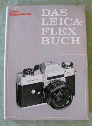 Das Leica-Flex Buch. 11.-15. Tausend. - Fotografie Kisselbach, Theo.