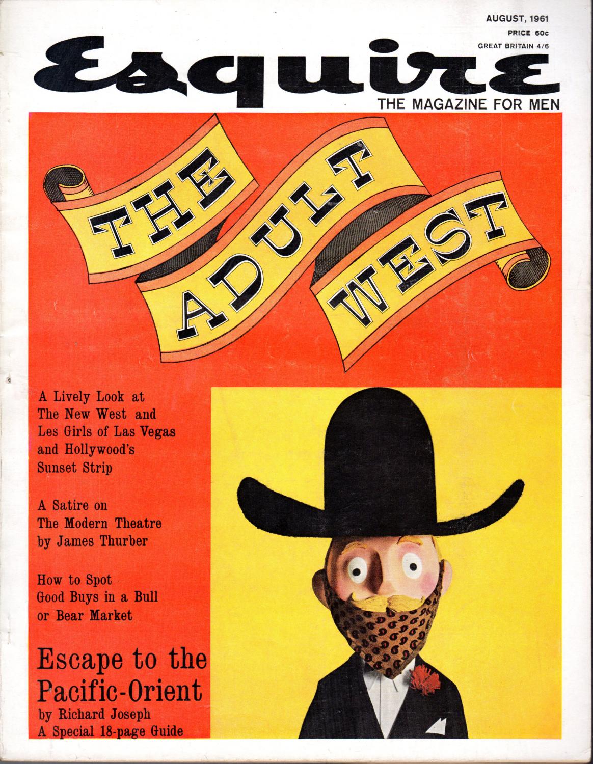 Esquire The Magazine for Men Volume August, 1961 by Gingrich, Arnold