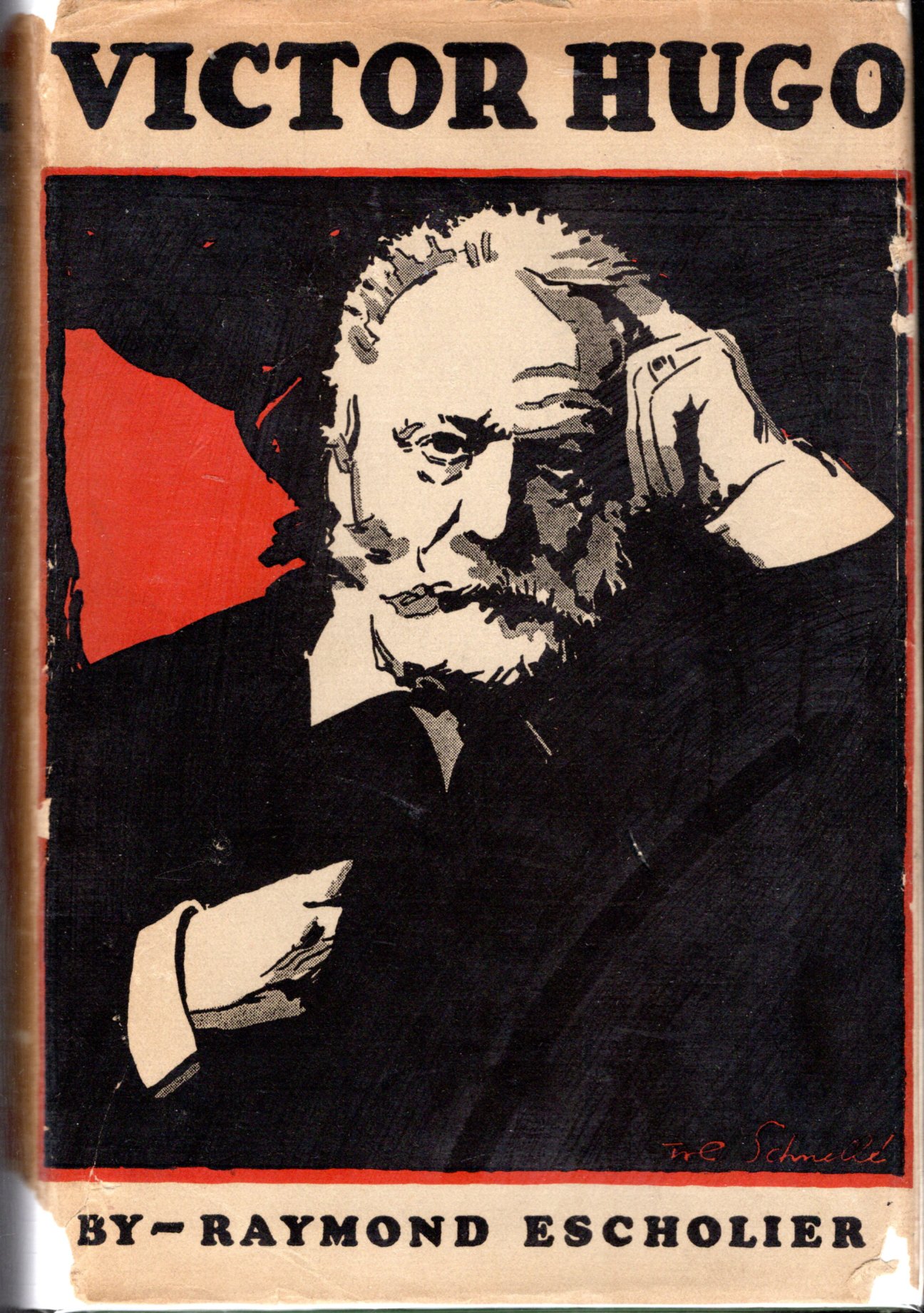 Victor Hugo by Hugo, Victor) Escholier, Raymond) Galantiere, Lewis