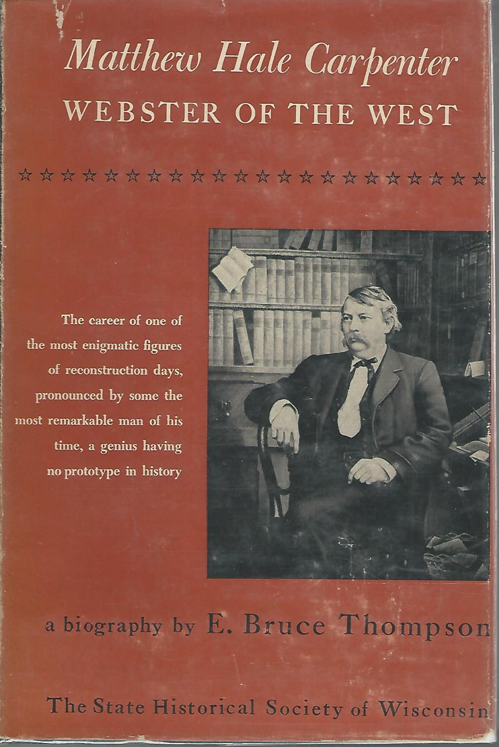 Matthew Hale Carpenter ster of the West by Carperter, Matthew Hale