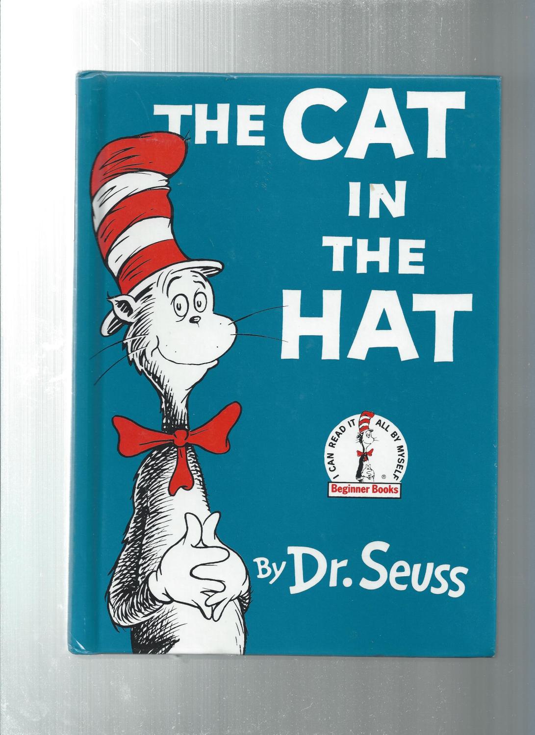 The Cat in the Hat by Dr. Seuss