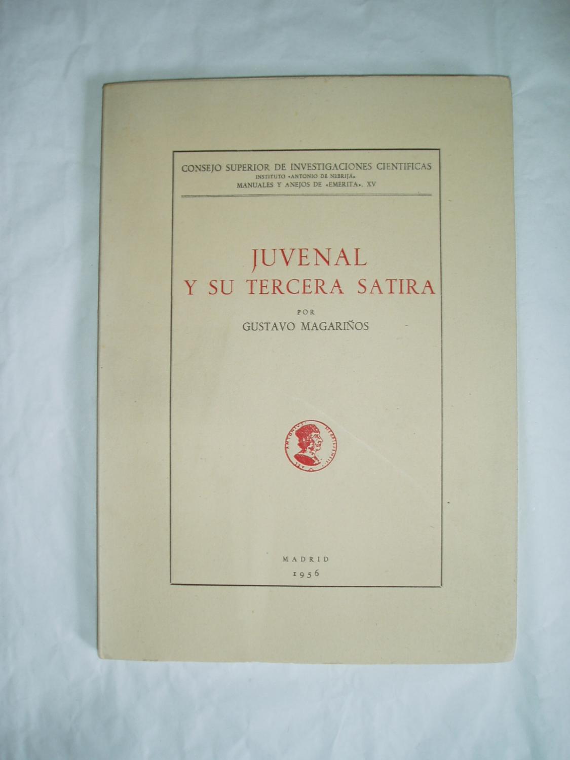 Juvenal y su tercera sátira : estudio analítico by Magariños, Gustavo