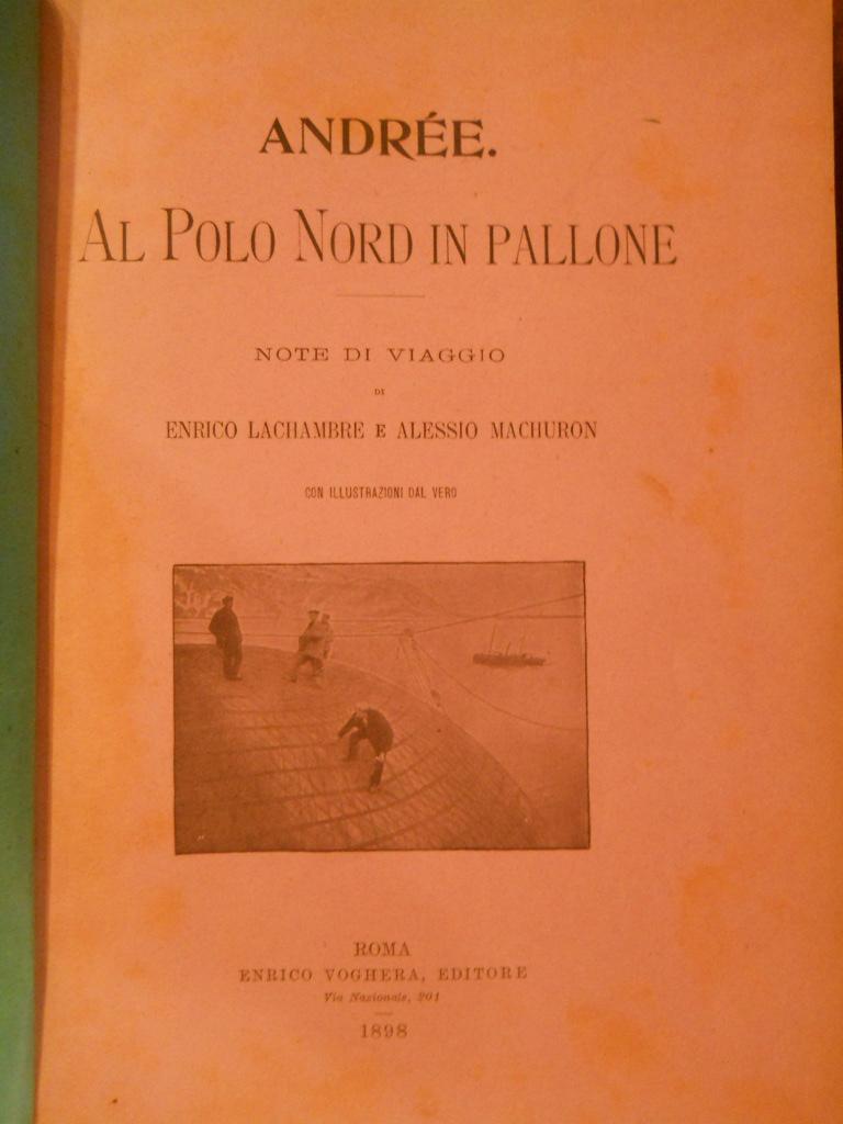 Abebooks ANDRÉE. AL POLO NORD IN PALLONE. NOTE DI VIAGGIO