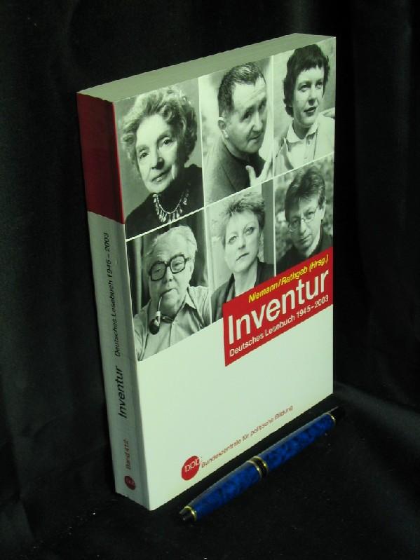 Inventur - Deutsches Lesebuch 1945-2003 - - Niemann, Norbert und Eberhard Rathgeb (Herausgeber) -