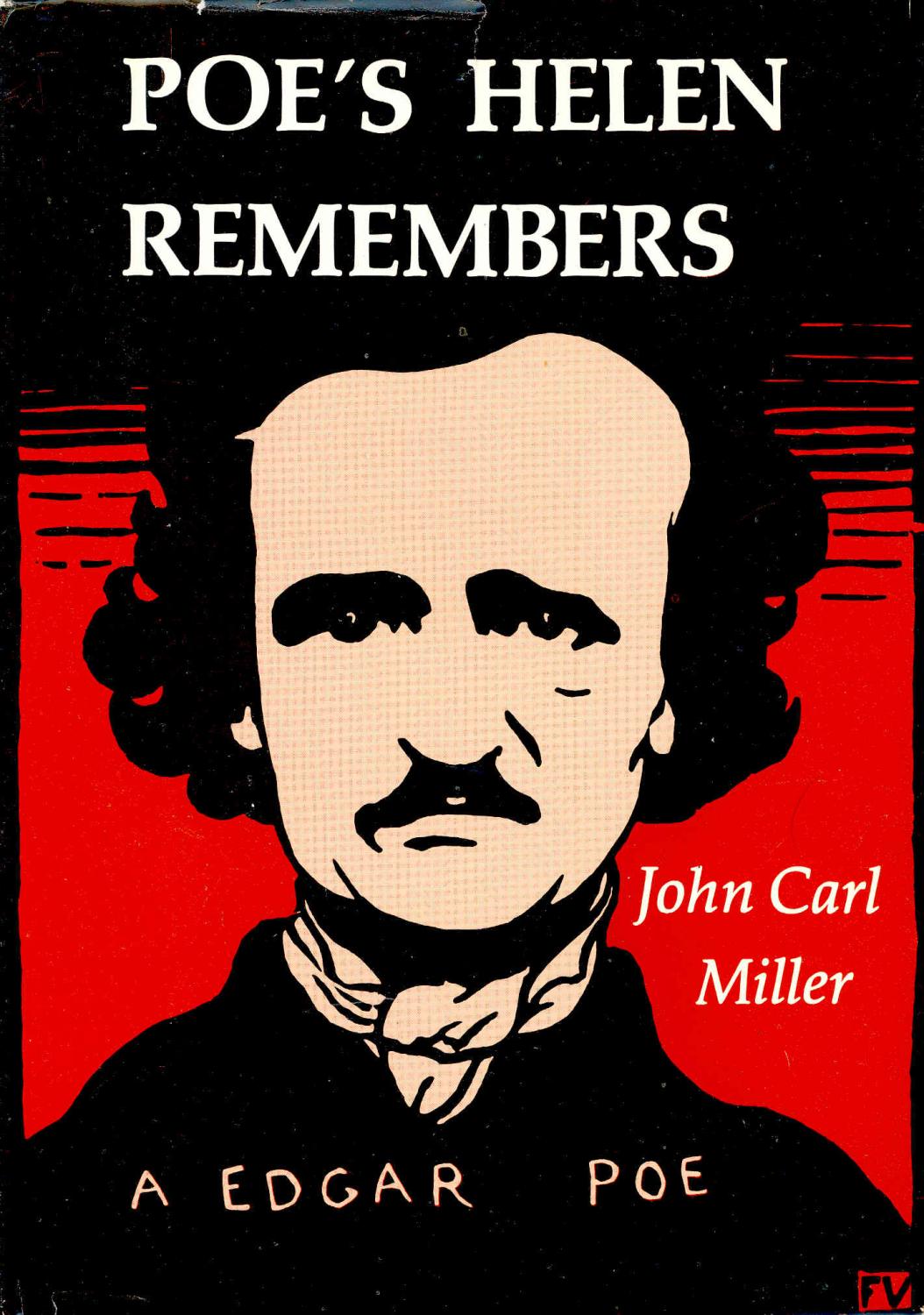 Poe's Helen remembers - Whitman, Sarah Helen, 1803-1878. ; Ingram, John Henry, 1842-1916 ; Miller, John Carl. ; Poe, Edgar Allan, 1809-1849; jacket illustration, Felix Valloton