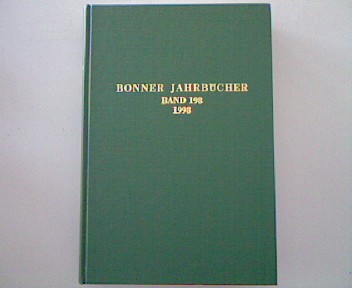 Bonner Jahrbücher des Rheinischen Landesmuseum in Bonn und des Rheinischen Amtes für Bodendenkmalpflege im Landschaftsverband Rheinland und des Vereins von Altertumsfreunden im Rheinlande, Band 198.