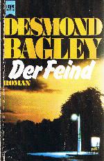 Der Feind. - Bagley, Desmond